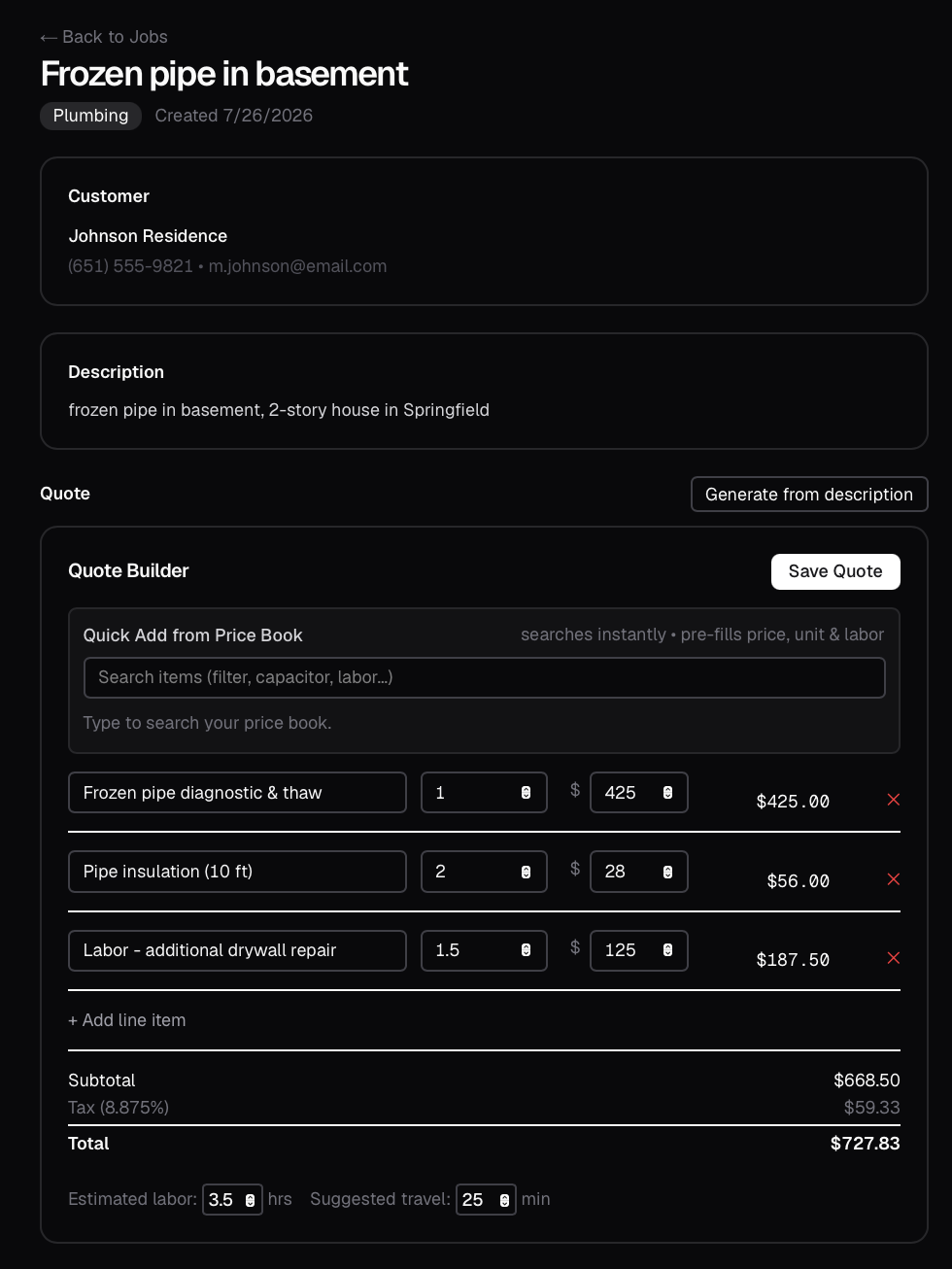 SoloPro's quote builder showing a job for 'Frozen pipe in basement' at the Johnson Residence. The quote includes three line items pulled from the price book: frozen pipe diagnostic, pipe insulation, and labor for drywall repair. Subtotal, tax, and total are calculated automatically. Estimated labor hours and suggested travel time appear at the bottom.